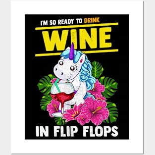 Ready To Drink Wine In Flip Flops Funny Unicorn Wine Lover Posters and Art